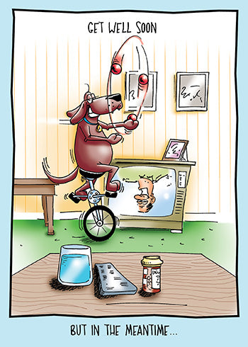 Person enjoying their medication | Hilarious get well card