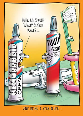 Hemorrhoid Cream and Toothpaste Switch Places | Hilarious Birthday Card
